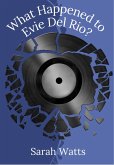 What Happened to Evie Del Rio? (eBook, ePUB)
