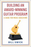 Building an Award-Winning Guitar Program (eBook, PDF)