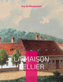 La Maison Tellier (eBook, ePUB) - de Maupassant, Guy