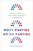 More Parties or No Parties (eBook, ePUB) More Parties or No Parties (eBook, ePUB)