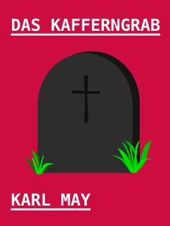 Das Kafferngrab (eBook, ePUB) - May, Karl