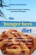 The Hunger Hero Diet: How to Lose... - Bild 1