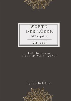 WORTE DER LÜCKE - Voss, Kati