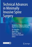 Technical Advances in Minimally Invasive Spine Surgery (eBook, PDF)