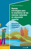 Nuevas estrategias para la enseñanza de las ciencias naturales en la Enseñanza Superior (eBook, ePUB)