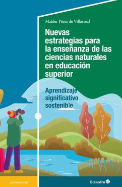 Nuevas estrategias para la enseñanza de las ciencias naturales en la Enseñanza Superior (eBook, ePUB) - Pérez de Villarreal, Maider