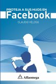 Proteja a sus hijos en facebook (eBook, PDF)