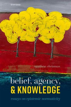 Belief, Agency, and Knowledge (eBook, PDF) - Chrisman, Matthew