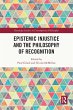 Epistemic Injustice and the Philosophy... - Bild 1