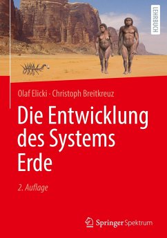 Die Entwicklung des Systems Erde - Elicki, Olaf;Breitkreuz, Christoph