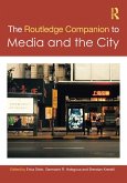 The Routledge Companion to Media and the City (eBook, ePUB)