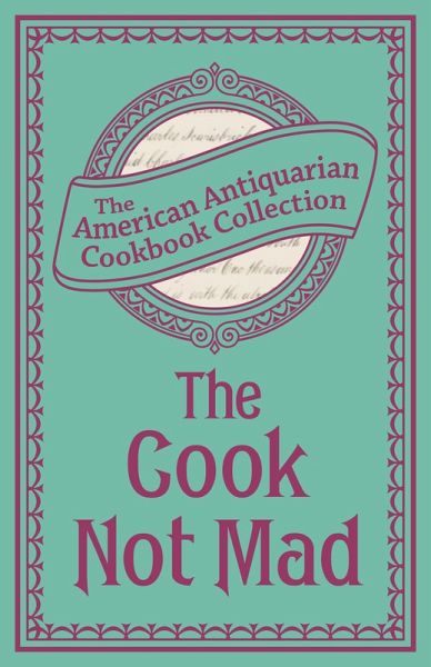 The Cook Not Mad (eBook, ePUB)