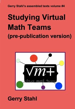 Studying Virtual Math Teams (pre-publication version) (eBook, ePUB) - Stahl, Gerry