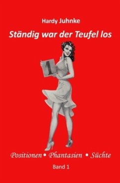 Ständig war der Teufel los - Juhnke, Hardy