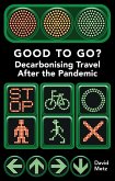 Good To Go? Decarbonising Travel After the Pandemic (eBook, ePUB)