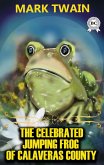 The Celebrated Jumping Frog of Calaveras County (eBook, ePUB)