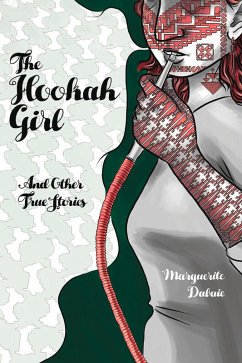 Cover The Hookah Girl: And Other True Stories (eBook, ePUB)
