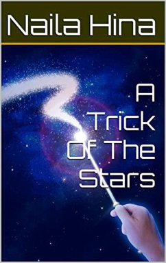 A Trick Of The Stars (eBook, ePUB) - Hina, Naila