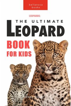 Leopards: The Ultimate Leopard Book for Kids (Animal Books for Kids, #1) (eBook, ePUB) - Kellett, Jenny