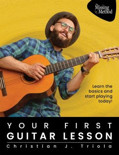 Cover Your First Guitar Lesson: Learn the Basics & Start Playing Today! (eBook, ePUB)
