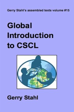 Global Introduction To CSCL (eBook, ePUB) - Stahl, Gerry