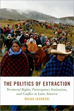 The Politics of Extraction (eBook, PDF) - Jaskoski, Maiah