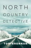 North Country Detective (eBook, ePUB)