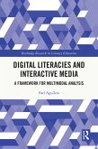 Digital Literacies and Interactive Media (eBook, PDF)