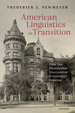 American Linguistics in Transition (eBook, PDF) - Newmeyer, Frederick J.