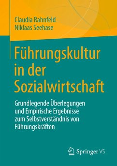 Führungskultur in der Sozialwirtschaft - Rahnfeld, Claudia;Seehase, Niklaas