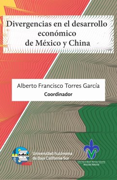 Cover Divergencias en el desarrollo económico de México y China (eBook, PDF)