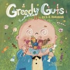 Greedy Guts (eBook, ePUB)