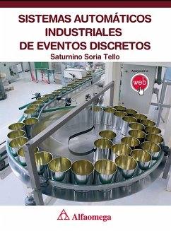 Sistemas automáticos industriales de eventos discretos (eBook, PDF) - Soria, Saturnino