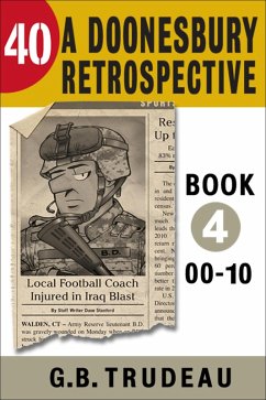 40: A Doonesbury Retrospective, 2000 to 2010 (eBook, ePUB) Cover 40: A Doonesbury Retrospective, 2000 to 2010 (eBook, ePUB)