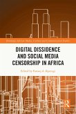 Digital Dissidence and Social Media Censorship in Africa (eBook, ePUB)
