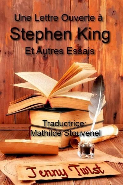 Une Lettre Ouverte à Stephen King (eBook, ePUB) Une Lettre Ouverte à Stephen King (eBook, ePUB)