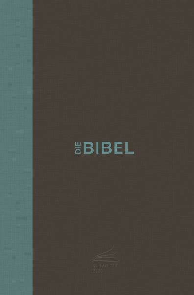 Die Bibel - Schlachter 2000