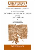 M. Plotii Sacerdotis Artium grammaticarum libri I-II. [Probi] De Catholicis