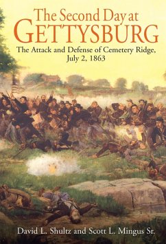 The Second Day at Gettysburg (eBook, ePUB) - Schultz, David; Mingus, Scott L.