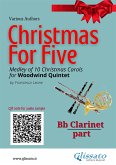 Bb Clarinet part of "Christmas for five" for Woodwind Quintet (fixed-layout eBook, ePUB)