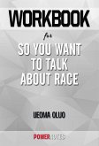 Workbook on So You Want to Talk About Race by Ijeoma Oluo (Fun Facts & Trivia Tidbits) (eBook, ePUB)