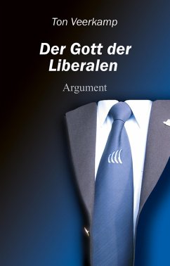 Der Gott der Liberalen (eBook, ePUB) - Veerkamp, Ton