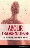 Abolir l'énergie nucléaire (eBook, ePUB)