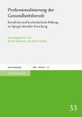 Professionalisierung der Gesundheitsberufe (eBook, PDF)