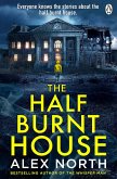 The Half Burnt House (eBook, ePUB) The Half Burnt House (eBook, ePUB)