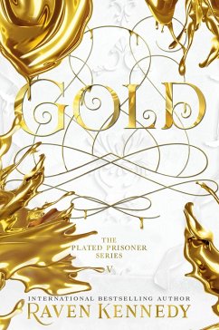 Gold (eBook, ePUB) - Kennedy, Raven