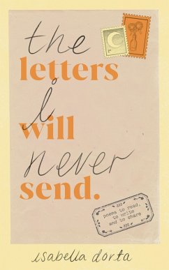 Cover The Letters I Will Never Send (eBook, ePUB)