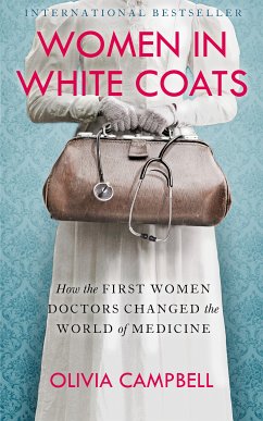 Women in White Coats (eBook, ePUB) - Campbell, Olivia