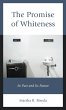 The Promise of Whiteness (eBook, ePUB) - Bild 1