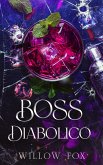 Boss Diabolico (eBook, ePUB)